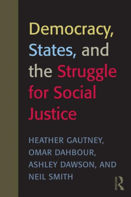 Book cover of: Democracy, States, and the Struggle for Social Justice