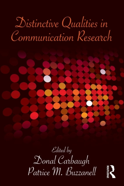 Book cover of: Distinctive Qualities in Communication Research
