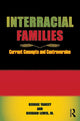 Book cover of: Interracial Families. By: George A. Yancey