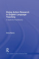 Book cover of: Doing Action Research in English Language Teaching. By: Anne Burns