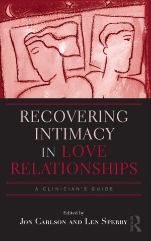 Recovering Intimacy in Love Relationships