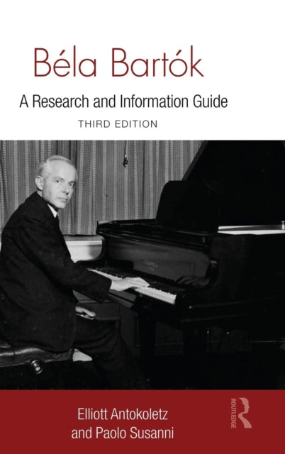 Book cover of: Bela Bartok. By: Elliott Antokoletz