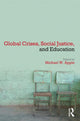 Book cover of: Global Crises, Social Justice, and Education. By: Michael W. Apple