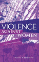 Book cover of: Violence Against Women. By: Douglas A. Brownridge