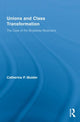 Book cover of: Unions and Class Transformation. By: Catherine P. Mulder