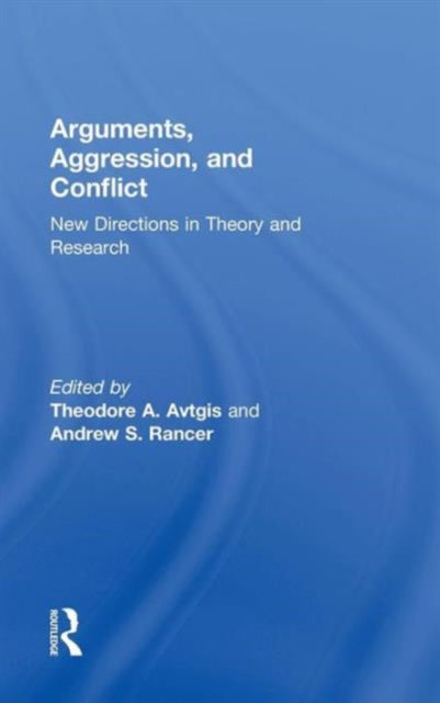 Book cover of: Arguments, Aggression, and Conflict