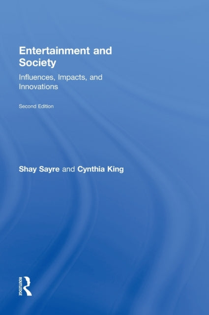 Book cover of: Entertainment and Society. By: Shay Sayre