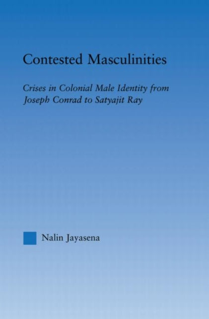 Book cover of: Contested Masculinities. By: Nalin Jayasena