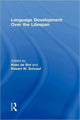 Book cover of: Language Development Over the Lifespan. By: Robert W. Schrauf