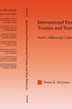 Book cover of: International Environmental Treaties and State Behavior. By: Denise Degarmo