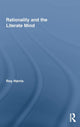 Book cover of: Rationality and the Literate Mind. By: Roy Harris