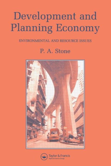 Book cover of: Development and Planning Economy. By: P.A. Stone