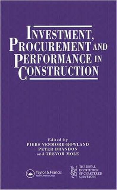 Book cover of: Investment, Procurement and Performance in Construction. By: P.S. Brandon