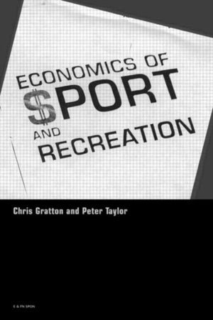 The Economics of Sport and Recreation