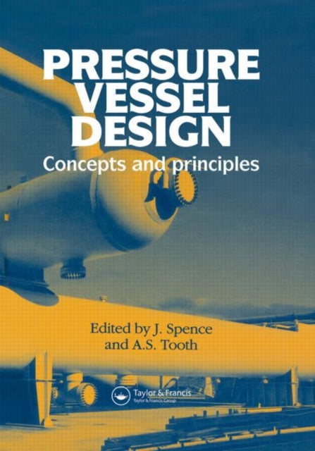 Book cover of: Pressure Vessel Design. By: J. Spence