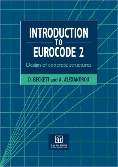 Book cover of: Introduction to Eurocode 2. By: A. Alexandrou
