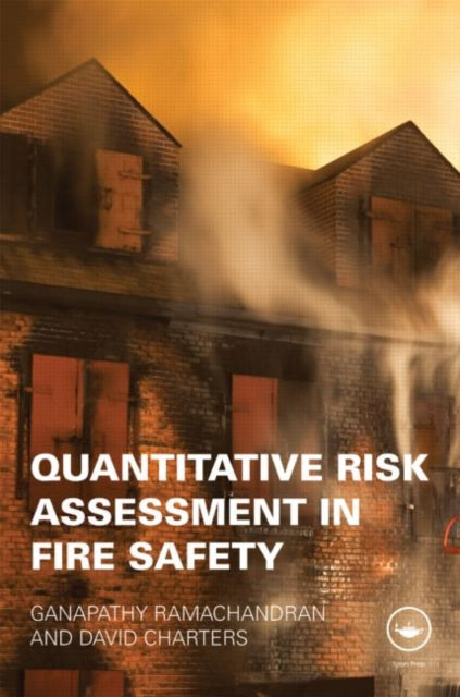 Book cover of: Quantitative Risk Assessment in Fire Safety. By: G. Ramachandran, Ga Ramachandran