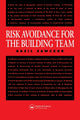 Book cover of: Risk Avoidance for the Building Team