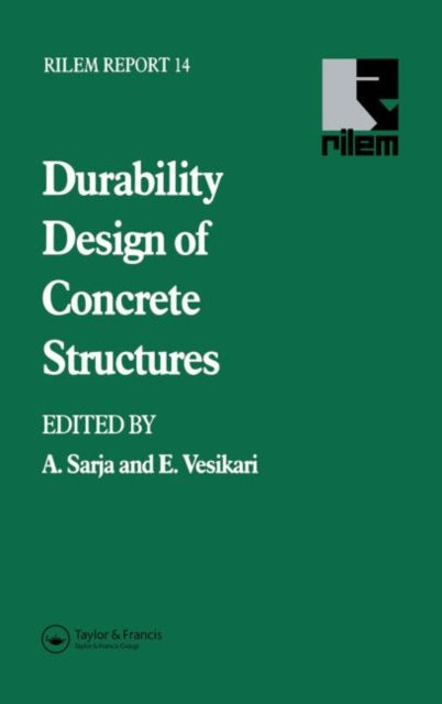 Book cover of: Durability Design of Concrete Structures. By: A. Sarja