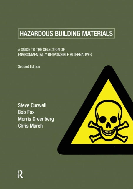 Book cover of: Hazardous Building Materials. By: Steve Curwell