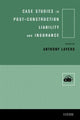 Book cover of: Case Studies in Post Construction Liability and Insurance. By: Anthony Lavers