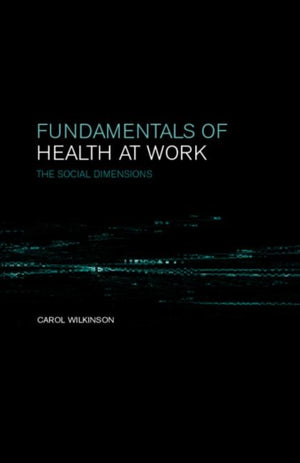 Fundamentals of Health at Work