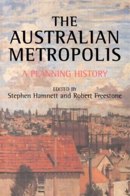 Book cover of: Australian Metropolis. By: Stephen Hamnet