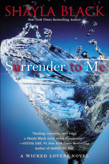 Book cover of: Surrender to Me. By: Shayla Black