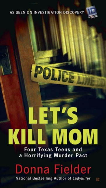 Book cover of: Let's Kill Mom. By: Donna Fielder