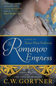 Book cover of: Romanov Empress. By: C. W. Gortner