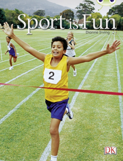 Book cover of: Bug Club Guided Non Fiction Reception Red B Sport is Fun. By: Dianne Irving