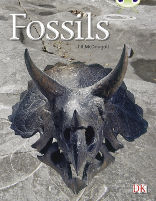 Book cover of: Bug Club Non-fiction Gold A/2B Fossils 6-pack. By: Jill McDougall