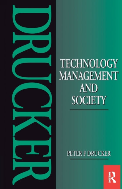 Book cover of: Technology, Management and Society. By: Peter F. Drucker