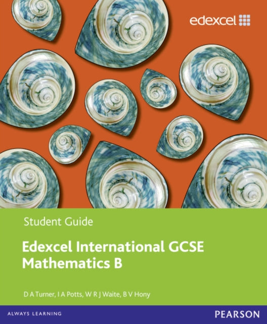 Book cover of: Pearson Edexcel International GCSE Mathematics B Student Book. By: David Turner