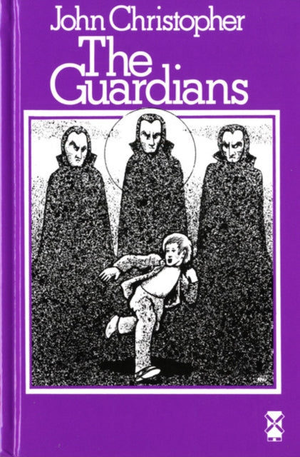 Book cover of: Guardians. By: Sam Youd