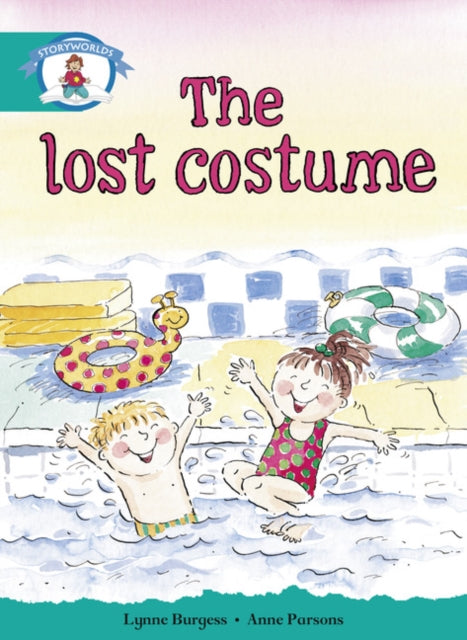 Book cover of: Literacy Edition Storyworlds Stage 6, Our World, The Lost Costume