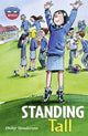 Book cover of: Storyworlds Bridges Stage 11 Standing Tall (single). By: Philip Wooderson