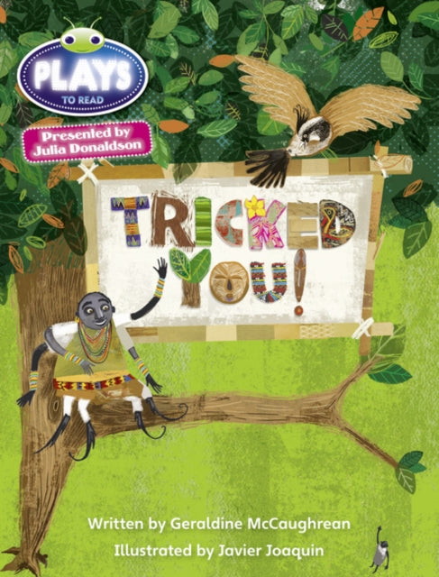 Book cover of: Julia Donaldson Plays Blue (KS2)/4B-4A  Tricked You!