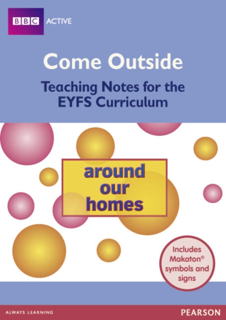 Book cover of: Come Outside Around Our Homes