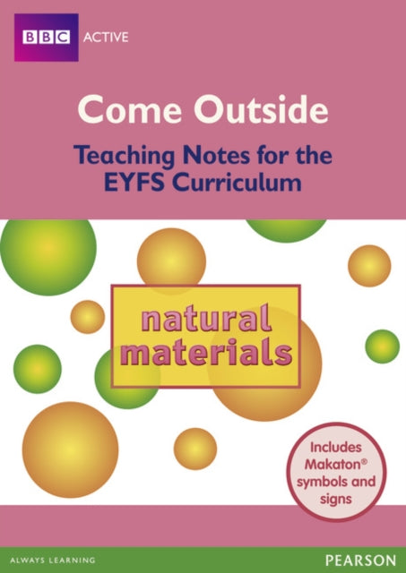 Book cover of: Come Outside Natural Materials. By: Michelle Dredger