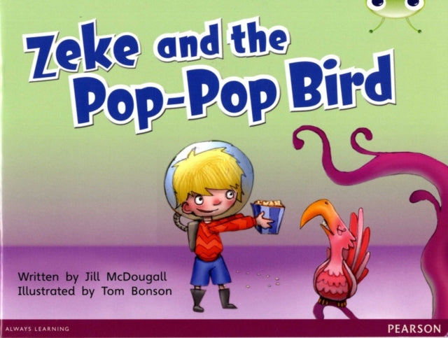 Book cover of: Bug Club Guided Fiction Year 1 Blue C Zeke and the Pop-pop Bird