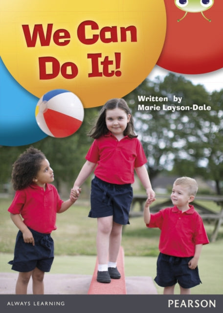 Book cover of: Bug Club Guided Non Fiction Reception Red A We Can Do It!. By: Marie Layson-Dale