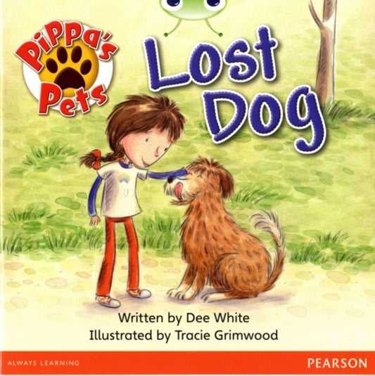 Book cover of: Bug Club Guided Fiction Year 1 Yellow A Pippa's Pets: Lost Dog