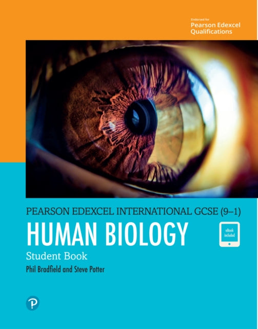 Book cover of: Pearson Edexcel International GCSE (9-1) Human Biology Student Book. By: Philip Bradfield