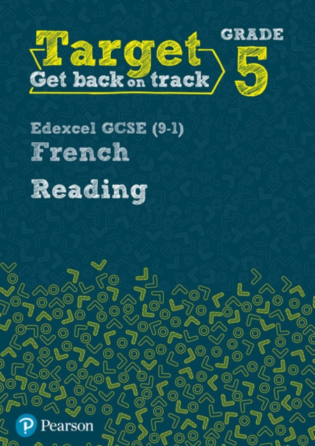 Book cover of: Target Grade 5 Reading Edexcel GCSE (9-1) French Workbook. By: Daniele Bourdais