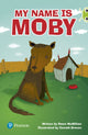 Book cover of: Bug Club Independent Fiction Year Two Lime Plus A My Name is Moby. By: Dawn McMillan