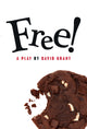 Book cover of: Free! Heinemann Plays. By: Grant, David