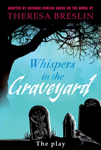 Book cover of: Whispers in the Graveyard Heinemann Plays