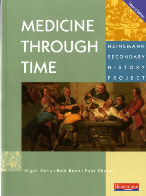 Book cover of: Medicine Through Time Core Student Book. By: Bob Rees