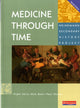 Book cover of: Medicine Through Time Core Student Book. By: Bob Rees